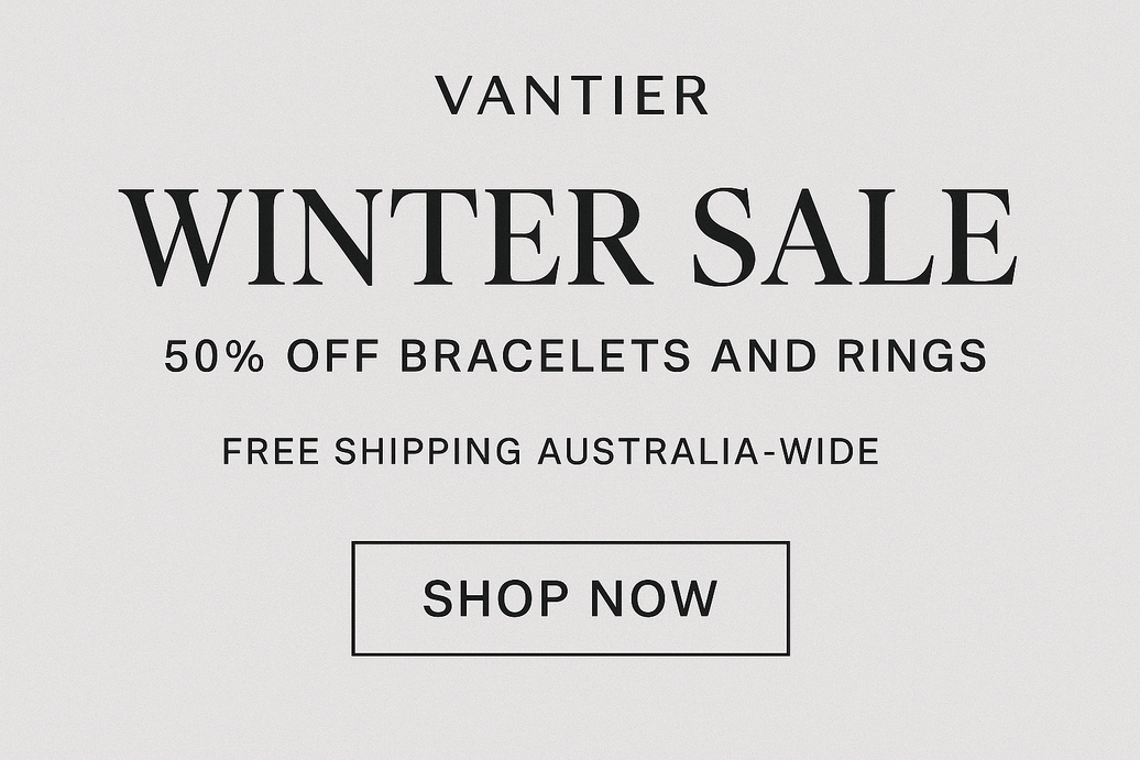 Vantier Winter Sale – 50% Off Bracelets and Rings