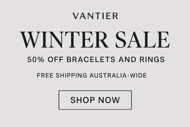 Vantier Winter Sale – 50% Off Bracelets and Rings